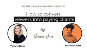 How to convert viewers into paying clients?
